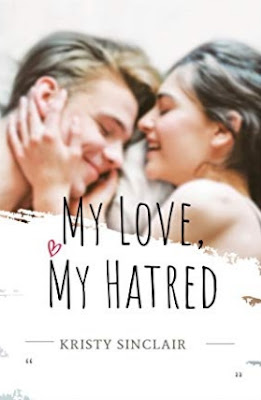 My Love My Hatred Novel by Kristy Sinclair PDF