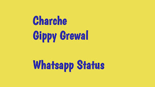 Charche gippy grewal whatsapp status download