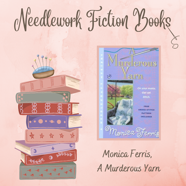 Monica Ferris, A Murderous Yarn