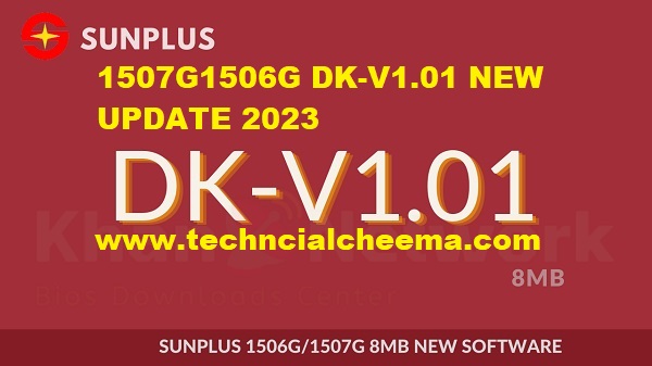 Sunplus DK-V1.01 1507G 8MB 1506G 8MB 2023