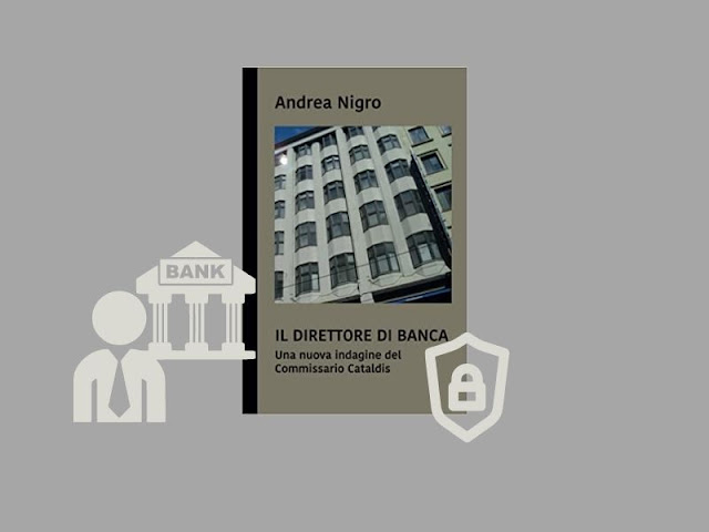 Il direttore di banca: Una nuova indagine del Commissario Cataldis