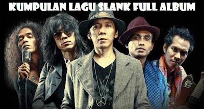 Download Kumpulan Lagu Slank Full Album Lengkap Terbaru 2016