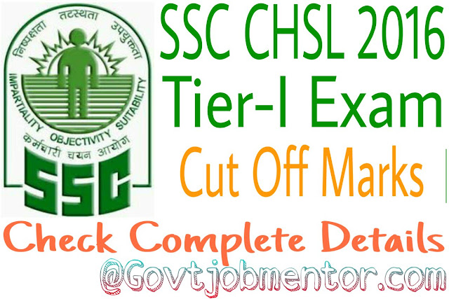 SSC CHSL 2016 Tier-I Exam Cut off @Govtjobmentor