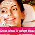 5 Natural & Great Ideas to Adopt Beauty