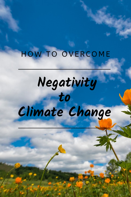 Strategies to overcome negativity to Climate Change