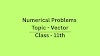 Vector - Questions and Answers, MCQs, Class 11, NEET, JEE Previous Questions