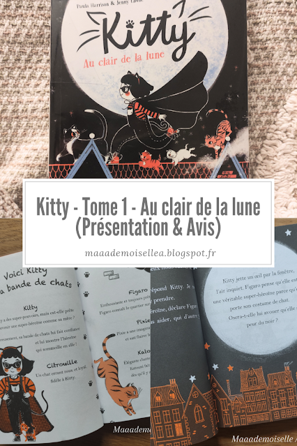 Kitty - Tome 1 - Au clair de la lune (Présentation & Avis)