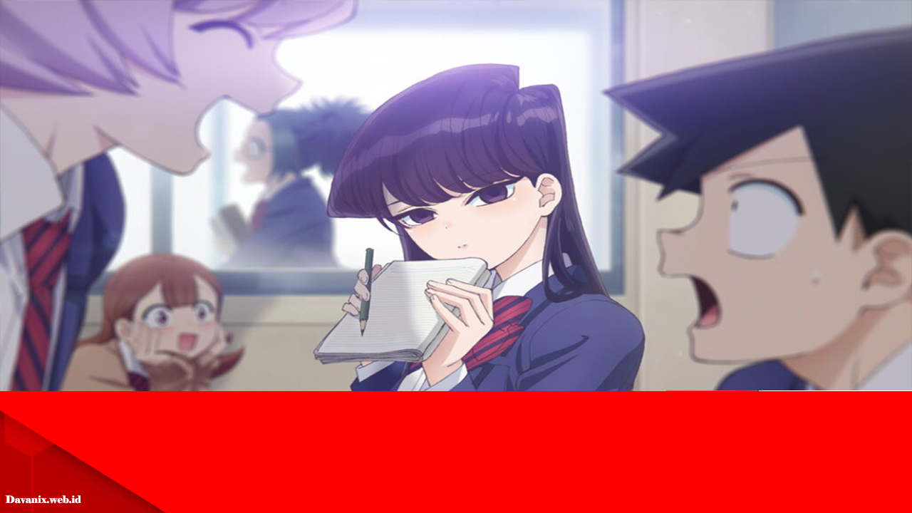 Anime Komi san Wa Comyushou desu Siap Rilis