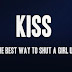 Facebook Profile Covers Kiss The Best Way To Shut Up A Girl