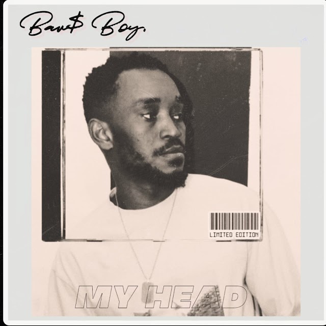 Download mp3: Bar$ Boy - My Head ⬇️