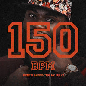 Preto Show ft. Teo No Beat - 150 BPM (Acapella)