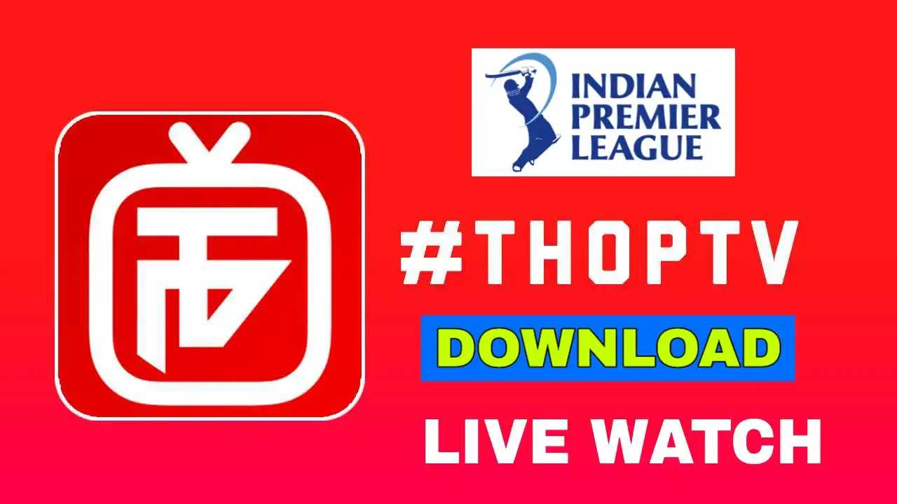 IPL watch free, watch IPL free on thop tv, thop tv, thop tv app,