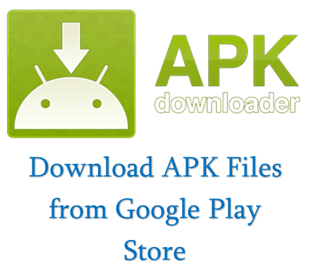 Guide to Download APK From Google Play Store