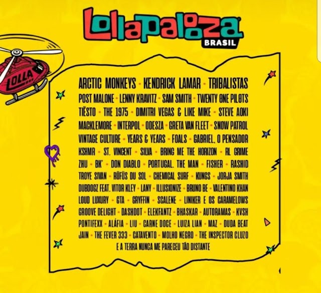 É OFICIAL: Confira o line-up completo do Lollapalooza Brasil 2019!