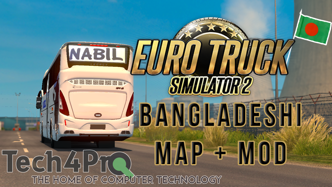 Euro Truck Simulator 2 Bangladesh Map Mods Download Link Inc