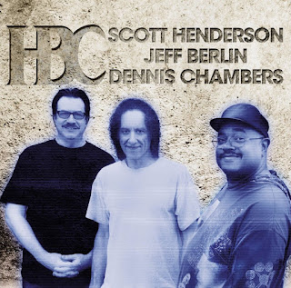 Scott Henderson, Jeff Berlin, Dennis Chambers ‎– 2012 - H B C 