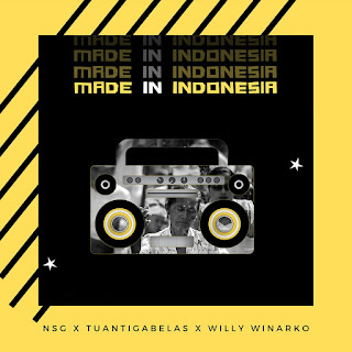 MP3 download NSG, Tuantigabelas & Willy Winarko - Made in Indonesia - Single iTunes plus aac m4a mp3