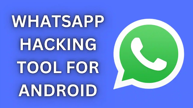 WhatsApp Hacking Tool For Termux