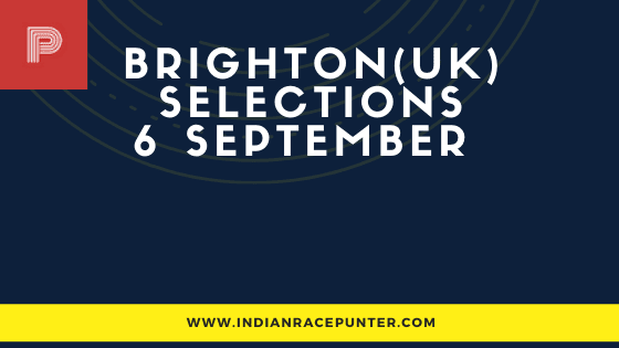 Brighton UK Race Selections 5 September