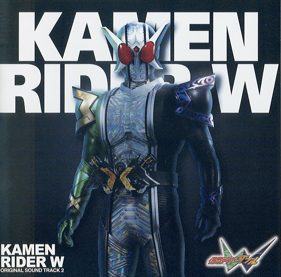 ~峰の世界~: Kamen Rider W OST 2 Multiple Link Download