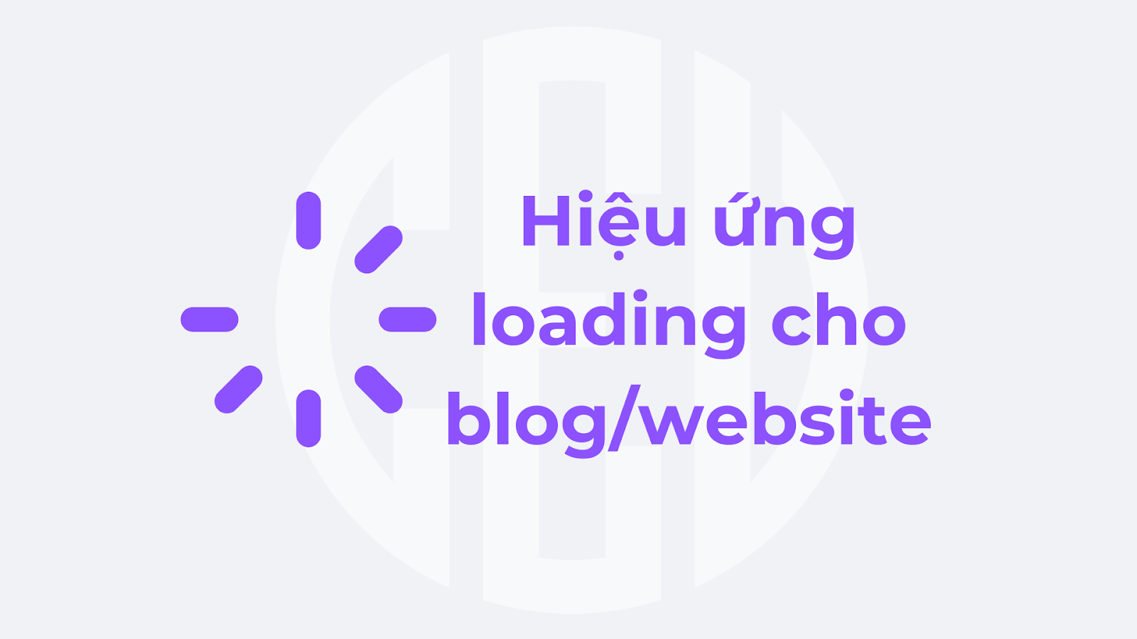 Hiệu ứng loading cho blog/website