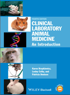Clinical Laboratory Animal Medicine :An Introduction, 4th Edition