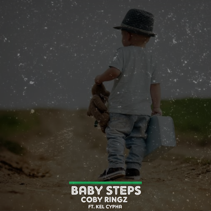 Coby Ringz Ft. Kel Cypha – Baby Steps