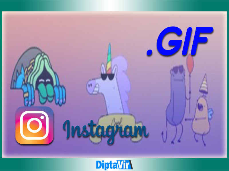  Cara  Memasang Sticker Bergerak  di Instagram  DIPTAVIR