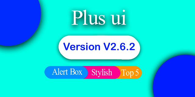 [TOP 5 Easy Method] Plus Ui How to Add Stylish Alert Box in Blogger