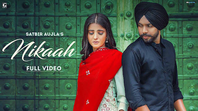 Nikaah Lyrics – Satbir Aujla & Priya