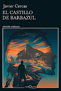 portada de "El castillo de Barbazul" - Javier Cercas