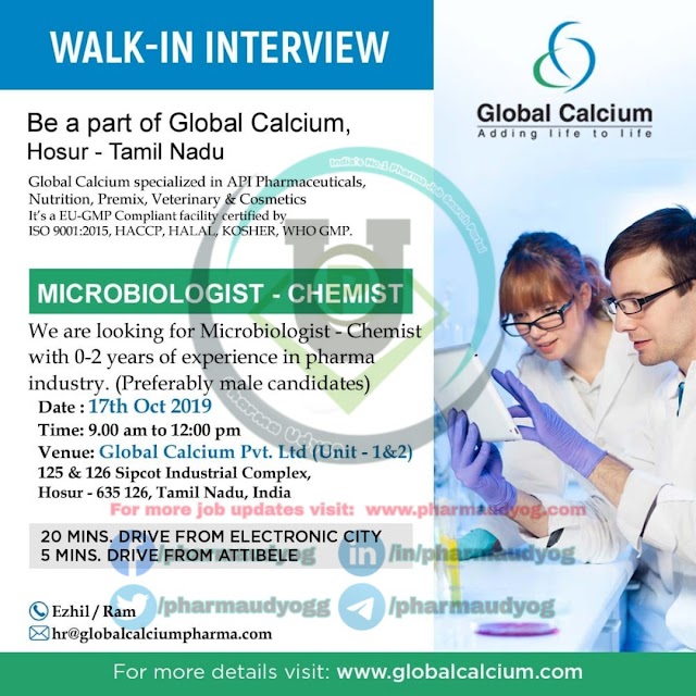 Global calcium | Walk-in interview at Hosur for QC-Microbiologist on 17 Oct 2019 | Pharma Jobs- QC