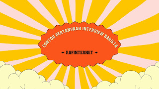 Contoh Pertanyaan Interview Barista Full Time dan Part Time di Cafe