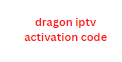 dragon iptv activation code