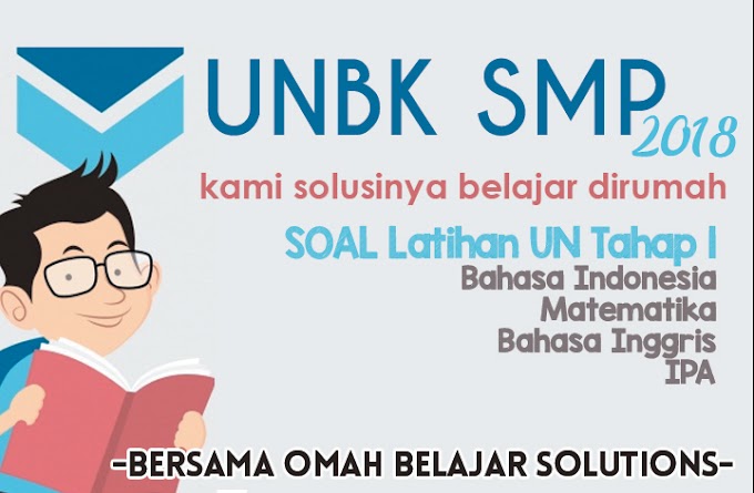 PREDIKSI SOAL UJIAN NASIONAL SMP 2018 PREDIKSI SOAL UNBK SMP 2018