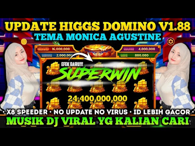 Higgs Domino RP v1.88 Tema Monica Agustine Full Slot
