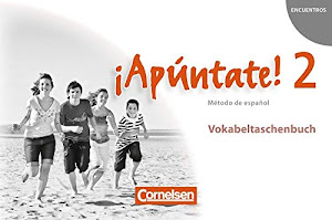 ¡Apúntate! - 2. Fremdsprache - Ausgabe 2008 - Band 2: Vokabeltaschenbuch