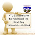 KTU S1 Results To Be Published The Next Day:S3 Result in this Week