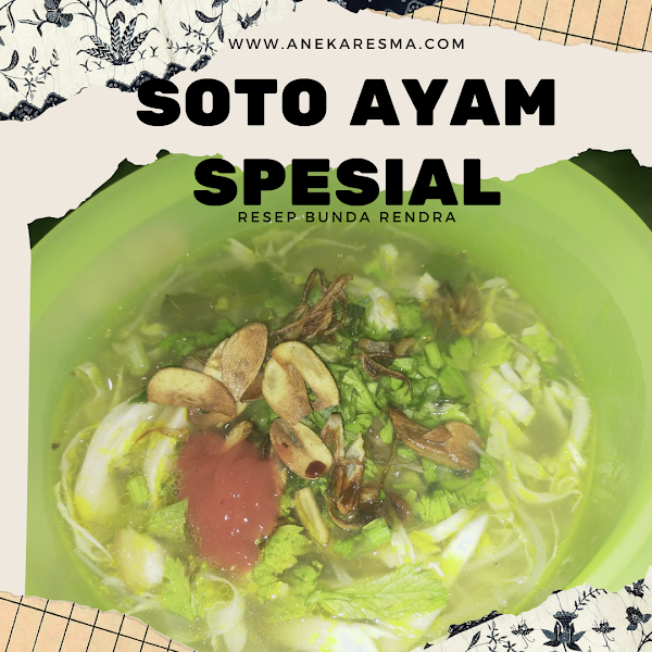 Resep Soto Ayam Spesial