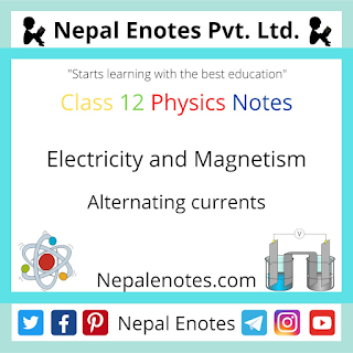 Class 12 Physics Alternating Currents Notes