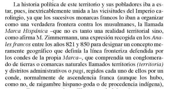 Lo que les jode a los catalanistas es que se le llamara al territorio "Marca Hispánica" mucho antes que Cataluña.