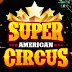 THE SUPER AMERICAN CIRCUS PERFORMS IN MANILA THIS CHRISTMAS SEASON