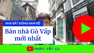 Bán nhà Gò Vấp - Danh sách nhà bán Gò Vấp mới nhất