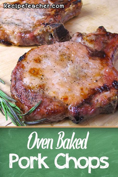 Make delicious pork chops in the oven. The pork chops are no fuss, tender and easy to make with only 4 simple ingredients. #porkchops #oven #baked #easyrecipe