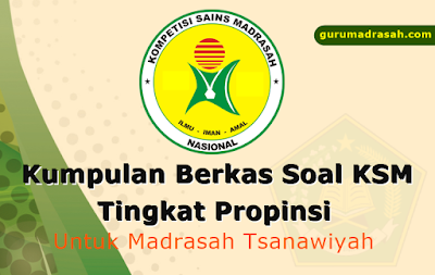 latihan soal ksm propinsi untuk mts