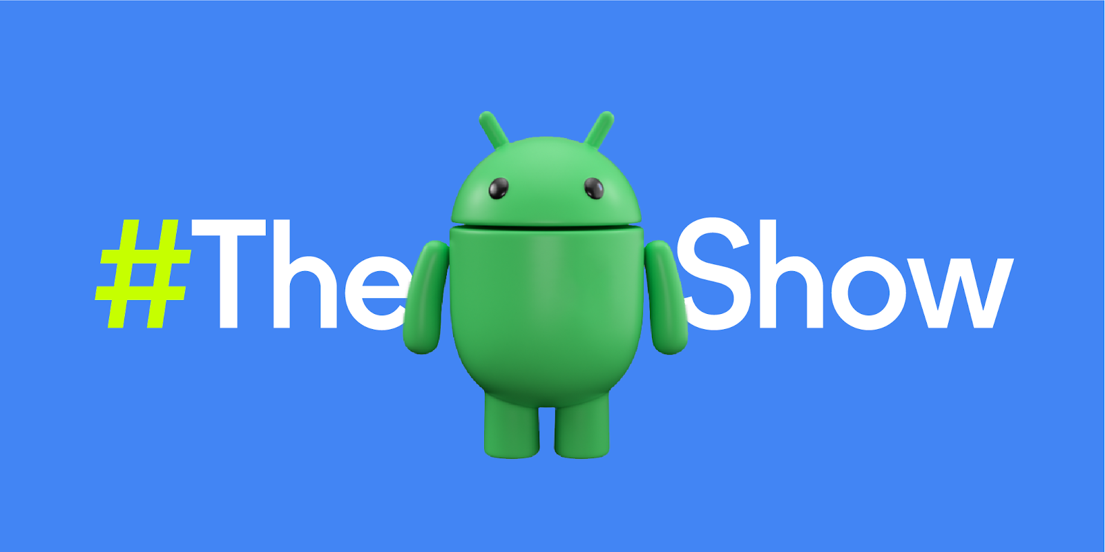 #TheAndroidShow: Quicker and simpler to construct glorious apps, throughout gadgets.