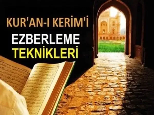 Kur'an-ı Kerimi Ezberleme Teknikleri