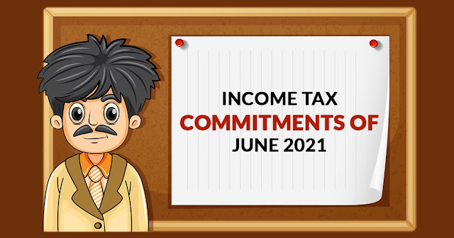 Income Tax Commitments of June 2021