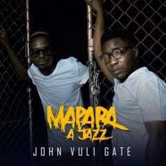 [Album] Mapara A Jazz - John Vuli Gate (2020)