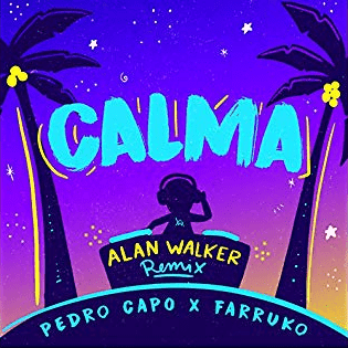 Not Angka Lagu CALMA - Alan Walker, Pedro Capo, Farruko